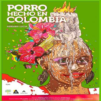 Porro Hecho en Colombia, de Adriana Lucía